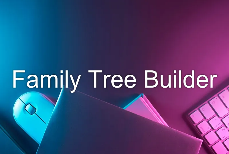 Family Tree Builder