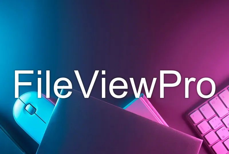 FileViewPro