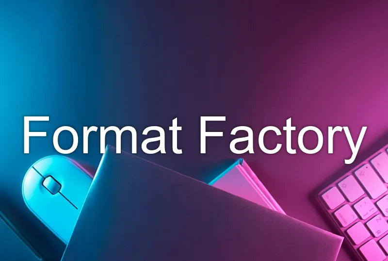 Format Factory