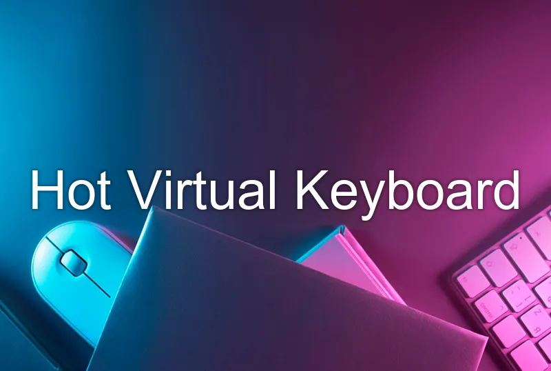 Hot Virtual Keyboard