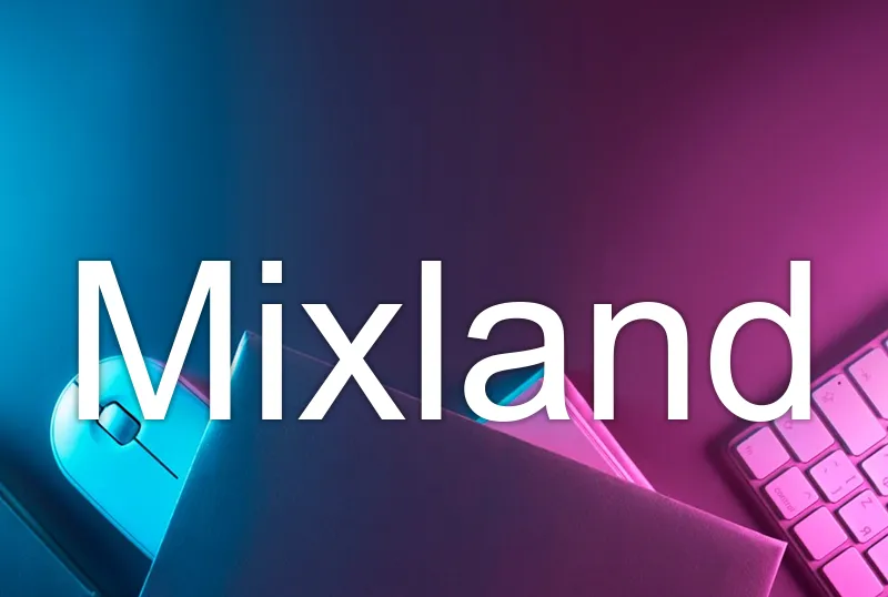 Mixland