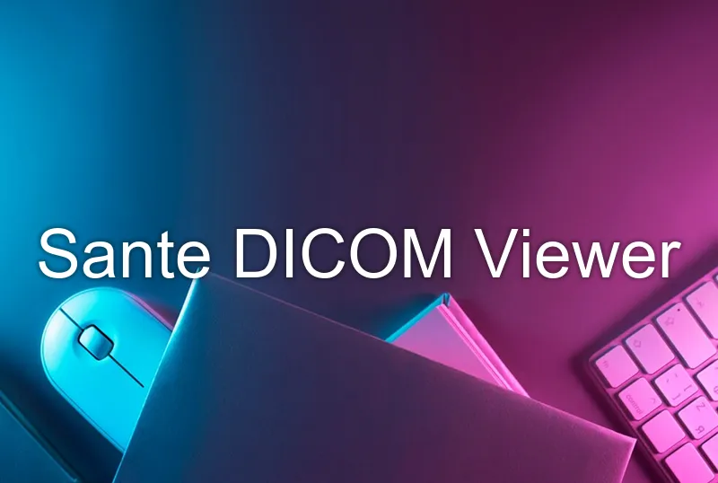 Sante DICOM Viewer