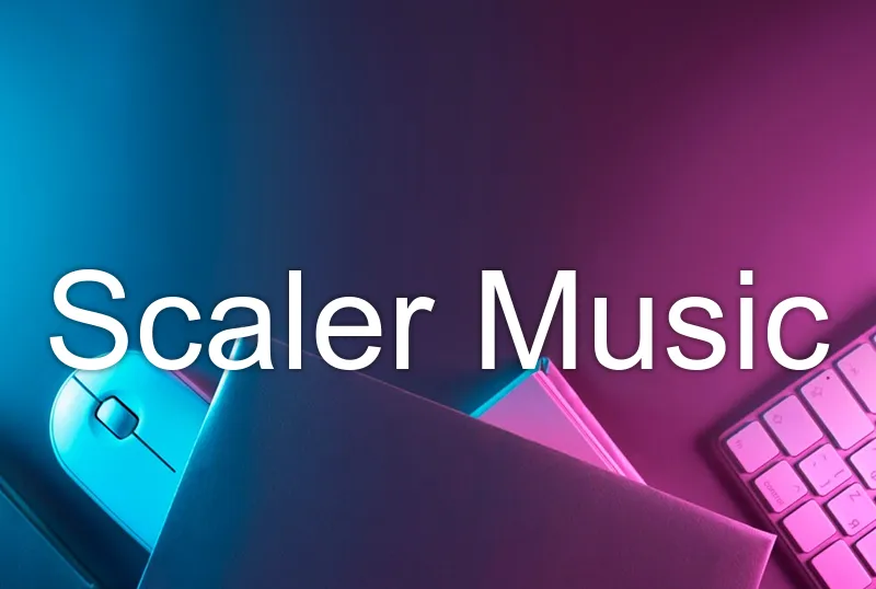 Scaler Music