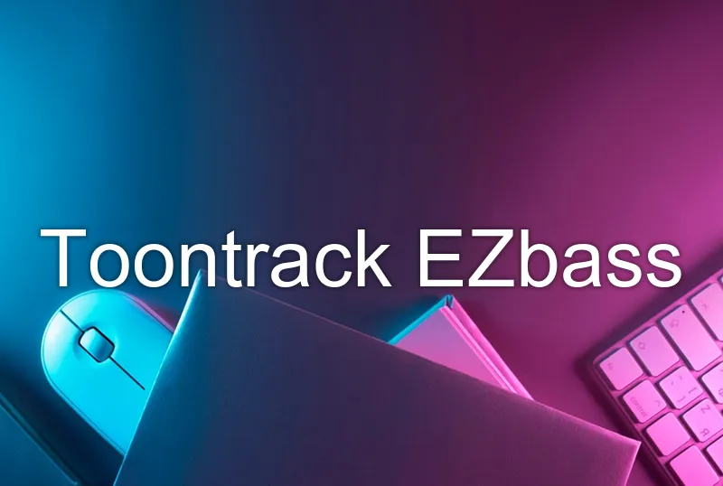 Toontrack EZbass